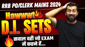 🌶️ Hawwwt D.I. Sets | Data Interpretation for RRB PO / Clerk Mains 2024 | Bank Exams | Aashish Arora