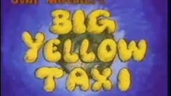 Big Yellow Taxi - Joni Mitchell - Cartoon - Sonny and Cher  - Durasi: 2:35. 