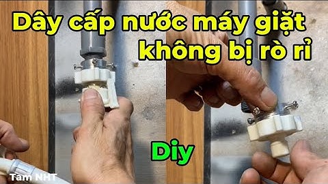 Hướng dẫn cách lắp dây cấp nước máy giặt dể dàng ai cũng làm được #trick #tool #tamnht