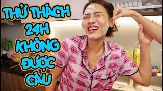 Thử Thách 24h Không Được Cáu - Dương Cô Nương Troll Chị Gái