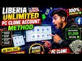 🔥 PC Clone Account Create Unlimited | New Liberia Method