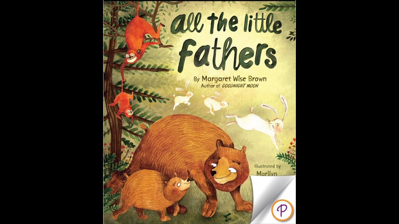 All the Little Fathers Read Aloud Video, Best Father's Day Book, Reading Questions and Activities