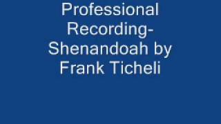 Professional Recording- Shenandoah by Frank Ticheli