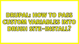 Drupal: How to pass custom variables into drush site-install?