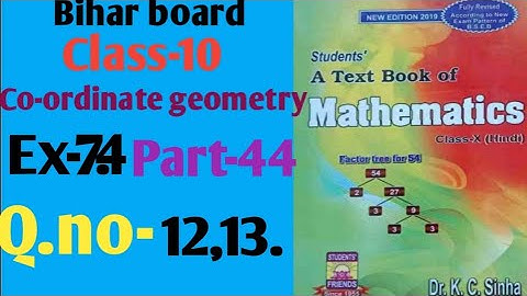 Dr.k.c.sinha|Class-10 (Math)|Ex-7.4|Q.no-12,13|@wisdompoint1970