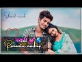 Marathi romantic mashup   slowed reverb  lofi songs  love lofi music song mashup