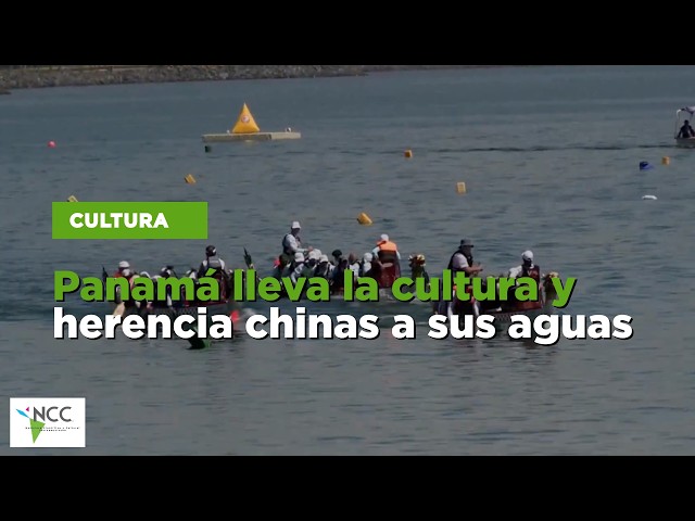 Panamá lleva la cultura y herencia chinas a sus aguas