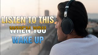 11 Minutes to Start Your Day Best! - MORNING MOTIVATION | Inspirational Video for HARD TIMES