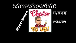 Thursday Night Wine-Down LIVE 4/25/24 @ The Social Club