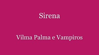 Sirena Vilma Palma e Vampiros (Letra)