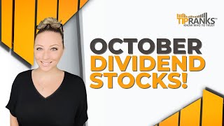 5 Top Dividend Stocks For October