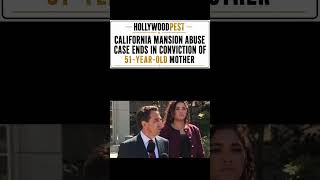 California Mother Convicted In Shocking Mansion Abuse Case