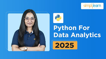 Python For Data Analytics Full Course 2025 | Python Data Analytics For Beginners | Simplilearn