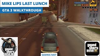 GTA 3 Story Mission Guide || Mike Lips Last Lunch screenshot 2