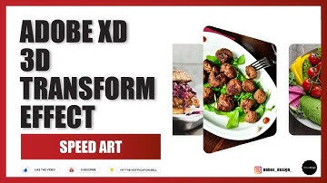 Adobe XD 3D Transform Effect Speed Art