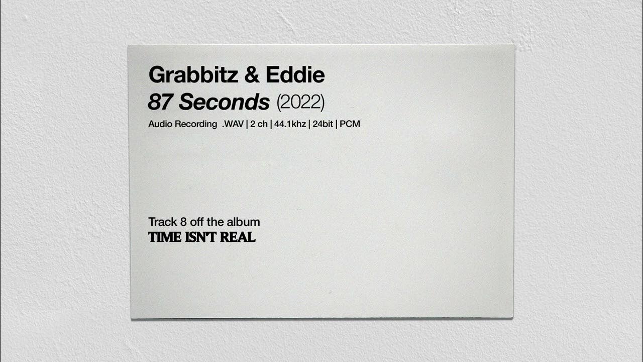 Grabbitz & EDDIE - 87 Seconds Grabbitz & EDDIE - 87 Seconds