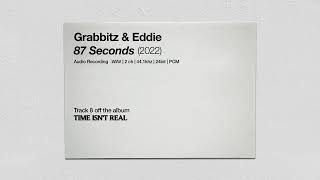 Смотреть клип Grabbitz & Eddie - 87 Seconds