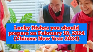 Lucky dishes you should prepare on Lunar New Year 2024