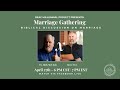 Marriage Gathering: Biblical Discussion on Marriage Ep. 3