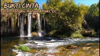 Ceramah || Bukti cinta || Ustad Hanan Attaki,Lc