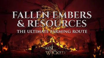 Fallen Embers Farming Guide — Fast Route & Resources | No Rest For The Wicked