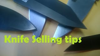 Selling Knives Tips and Considerations