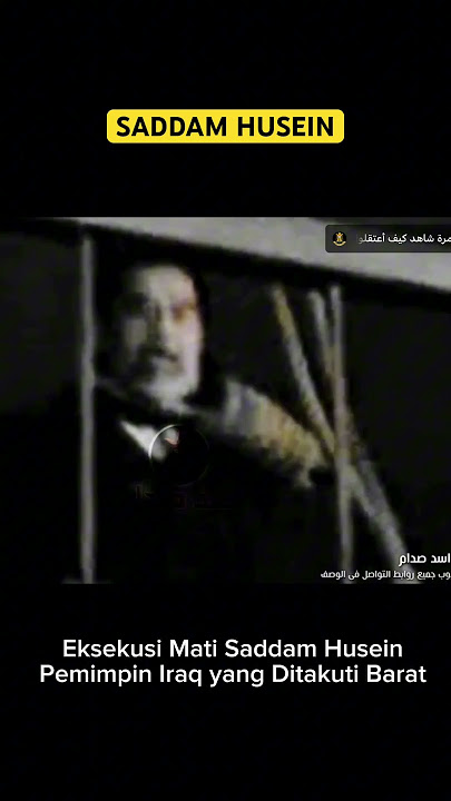 Saddam Husein Presiden Iraq Paling Ditakuti Negara Sekutu Dieksekusi Mati #shorts #shortvideo #iraq