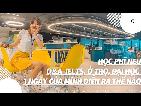 Học phí trường kinh tế quốc dân | Đi làm mùa Covid khác gì?-Review Văn phòng 5 Sao-Trả lời câu hỏi về Kinh tế Quốc dân(NEU) | Lyula