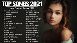 Lagu Barat 2021 ⚡ Lagu Barat Terbaru 2021 Tanpa Iklan ⚡ TERPOPULER COCOK UNTUK MENEMANI KERJA ANDA