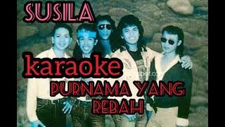 KARAOKE PURNAMA YANG REBAH SUSILA