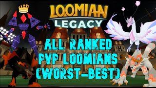 Top 5 RANKED SEASON PVP LOOMIANS!!! #loomianlegacy