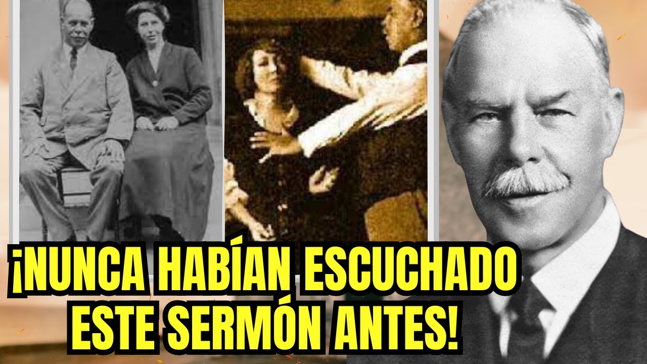 El Sermón Que Nunca Fue Predicado Por Smith Wigglesworth