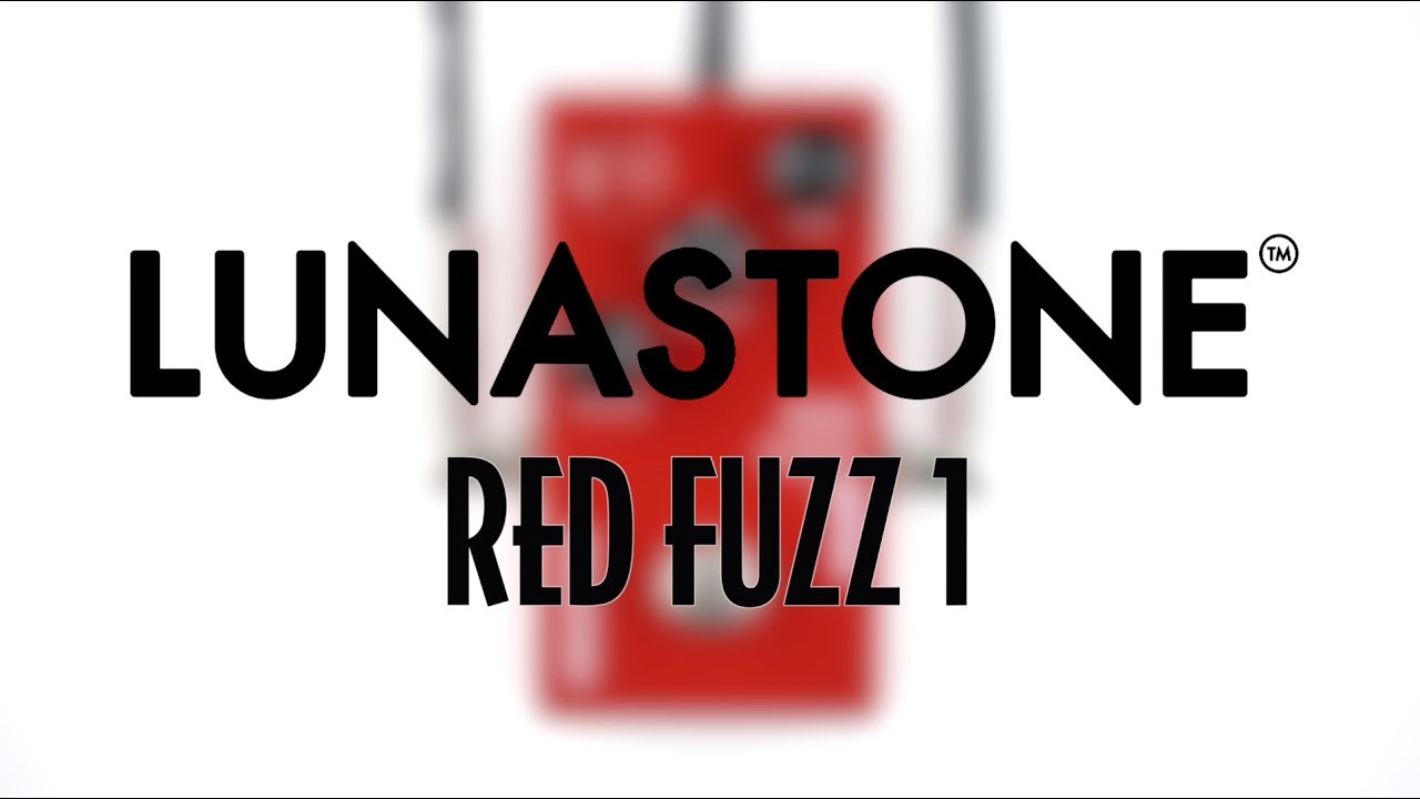 LunaStone Pedals Red Fuzz 1 - YouTube