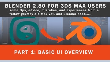 Blender 2.80 for 3ds Max users - Part 1 Basic UI Overview