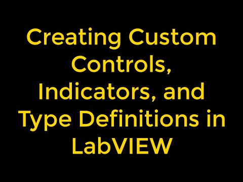 Creating Custom Controls, Indicators, and Type Definitions in LabVIEW
