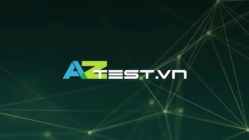 Hệ thống thi trắc nghiệm trực tuyến AZtest