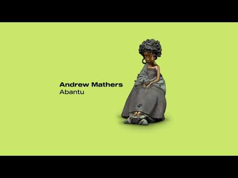 Andrew Mathers - Abantu