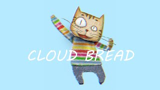 Cloud Bread (Gustixa version) (Chill Version)  【 Lirik / Lyrics   Terjemahan Indonesia 】