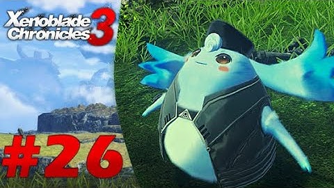 Xenoblade Chronicles 3 Walkthrough Gameplay Part 26: An Off-Seer Nopon - (NS)