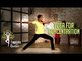 Yoga For Concentration And Focus | Yogalates With Rashmi Ramesh | Mind Body Soul