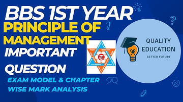BBS 1st Year Principle of Management | Chapter Wise Important Question |Exam Question Trend Analysis