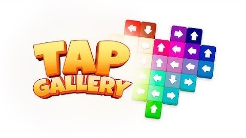 Tap Gallery Levels  Please see description