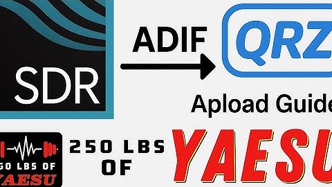 How to Transfer Logs from SmartSDR into an ADIF File and Upload to QRZ