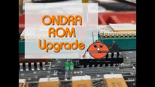 Ondra upgrade to Ondra+ ROM (16kB)