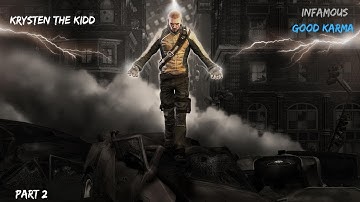 Infamous (Good Karma) Walkthrough Part 2- The Escape