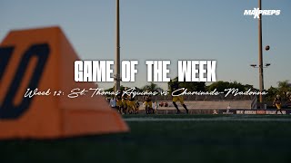 St Thomas Aquinas Vs Chaminade-Madonna Maxpreps Game Of The Week Mini-Movie