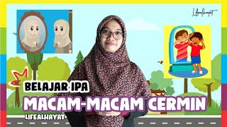 Belajar IPA | Cahaya & Alat Optik #1 Macam - Macam Cermin Kelas 8 SMP/MTs #BelajardiRumah