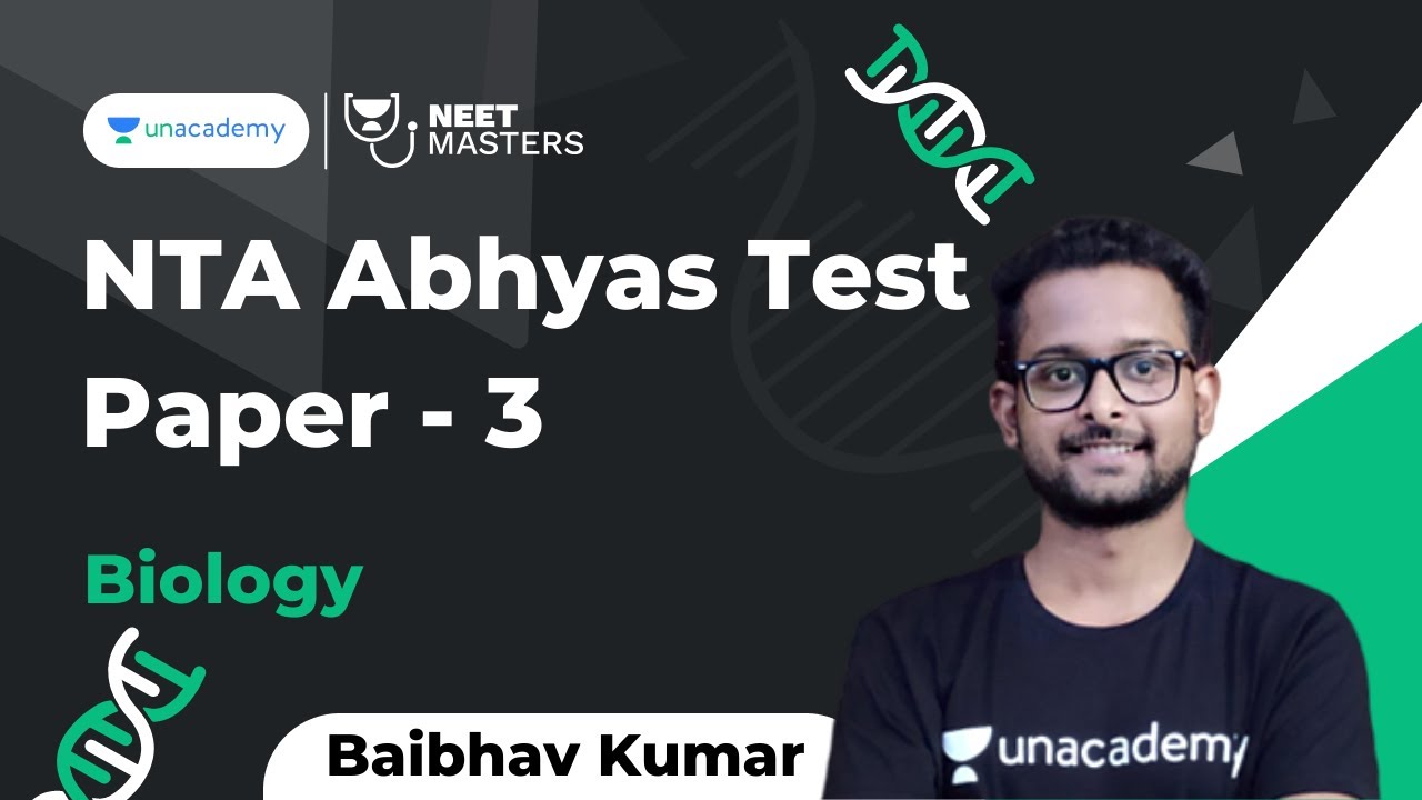 NTA Abhyas Test Paper | Part - 3 | NEET Biology | Baibhav Kumar - YouTube