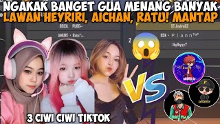 MENANG BANYAK LAWAN 3 CEWE CEWE TIKTOK HEYRIRI AICHAN \u0026 RATU!! NGAKAK BANGET😂