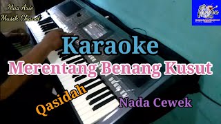 Merentang Benang Kusut||Mas Ari Musik||versi Yamaha||nada cewek